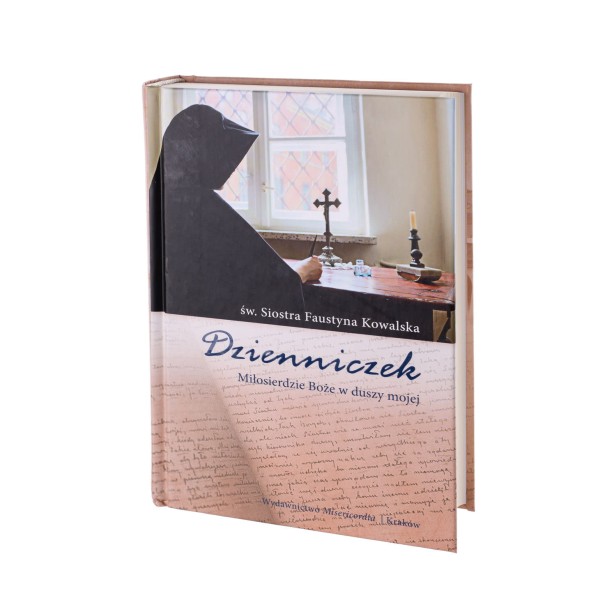 Dzienniczek” św. Siostry Faustyny Kowalskiej – klasyczne dzieło duchowości chrześcijańskiej o Bożym Miłosierdziu