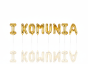 Balon foliowy napis „I Komunia” – złoty, 260×40 cm (girlanda literowa)
