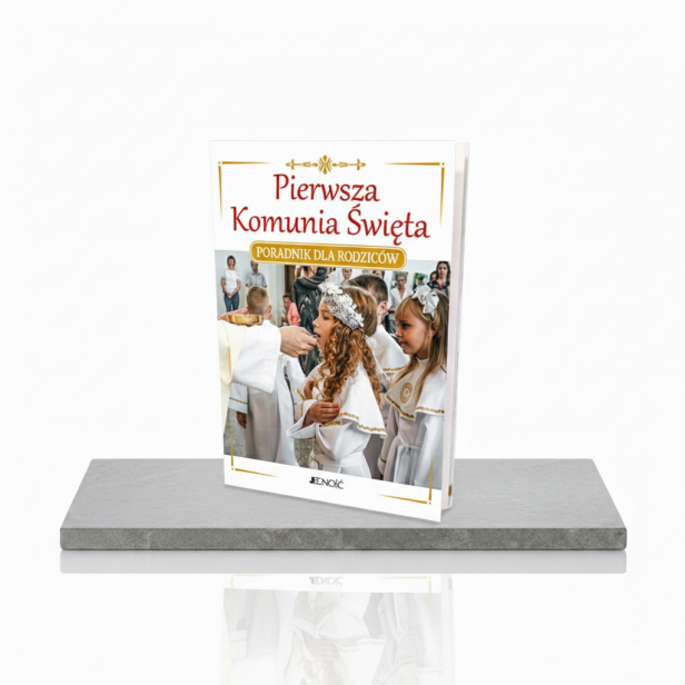 Pierwsza Komunia Święta – poradnik dla rodziców