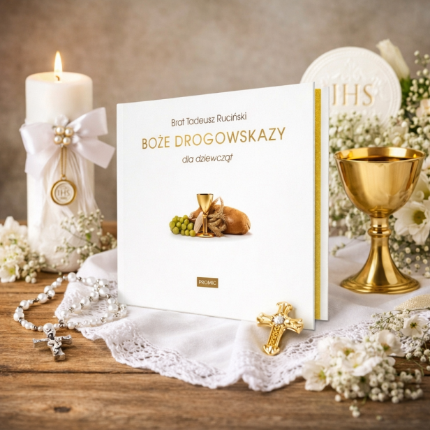 Boże drogowskazy dla dziewczynek – książka na Komunię | Pamiątka I Komunii Świętej