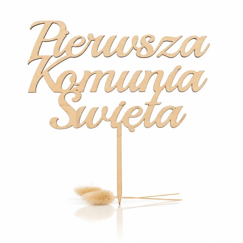 Topper Pierwsza Komunia Święta – drewniana dekoracja na tort